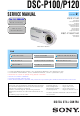 Sony DSCP100 - Cybershot 5.1MP Digital Camera Service Manual