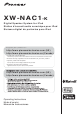 Pioneer XW-NAC1-K Operating Instructions Manual