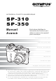 Olympus SP 310 - Digital Camera - 7.1 Megapixel Manuel Avancé
