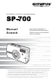 Olympus SP 700 - 6 Megapixel Digital Camera Manuel Avancé