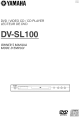 YAMAHA DV-SL100 Owner's Manual