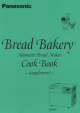 Panasonic Bread Bakery SD-BT2P Cookbook