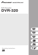 PIONEER DVR-320 Operating Instructions Manual