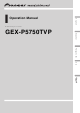 PIONEER GEX-P5750TVP Operation Manual