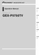 Pioneer GEX-P5750TV Operation Manual