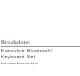 Brookstone Executive Bluetooth Keyboard Set User Manual