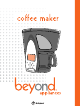 Beyond Mill & Brew Coffee Maker Owner's Manual
