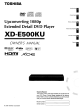 TOSHIBA XD-E500KU Owner's Manual