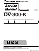 Pioneer DV-300-K Service Manual