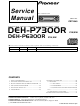 Pioneer DEH-P7300R/X1N/EW Service Manual