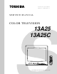 Toshiba 13A25 Service Manual