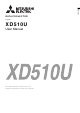 Mitsubishi Electric XD510U User Manual