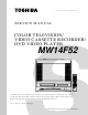 Toshiba MW14F52 Service Manual