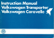 Volkswagen Transporter Instruction Manual