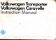 Volkswagen Transporter Instruction Manual