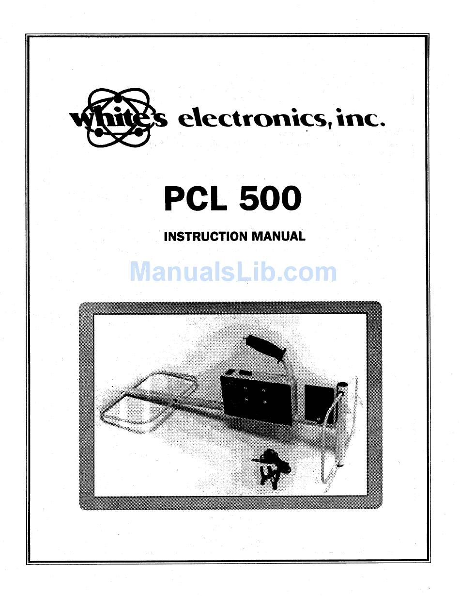 WHITE'S ELECTRONICS PCL 500 INSTRUCTION MANUAL Pdf ...