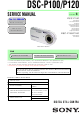Sony Cyber-shot DSC-P100 Service Manual