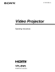 Sony HDMI VPL-BW5 Operating Instructions Manual