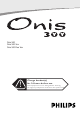 Philips Onis 300 User Manual