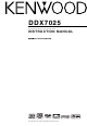 KENWOOD DDX7025 Instruction Manual