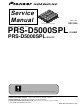 Pioneer PRS-D5000SPL Service Manual