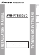 Pioneer AVH-P7850DVD Installation Manual