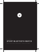 SPC SPORT BLUETOOTH WATCH User Manual