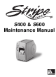Zebra Stripe S400 Maintenance Manual