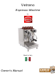 Vetrano Espresso Machine Owner's Manual