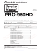 Pioneer PRO-950HD Service Manual
