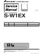 Pioneer S-W1EX Service Manual