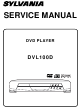 Sylvania DVL100D Service Manual