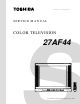 Toshiba 27AF44 Service Manual