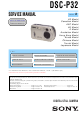 Sony Cyber-shot DSC-P32 Service Manual