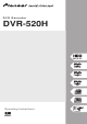Pioneer DVR-520H Operating Instructions Manual