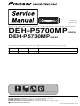 Pioneer DEH-P5700MP/XM/EW Service Manual