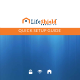 LifeShield Home Security System Quick Setup Manual