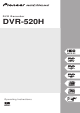 Pioneer DVR-520H Operating Instructions Manual