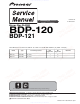 Pioneer BDP-120 Service Manual