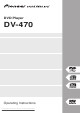 Pioneer DV-470 Operating Instructions Manual