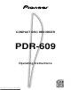 Pioneer PDR-609 Operating Instructions Manual