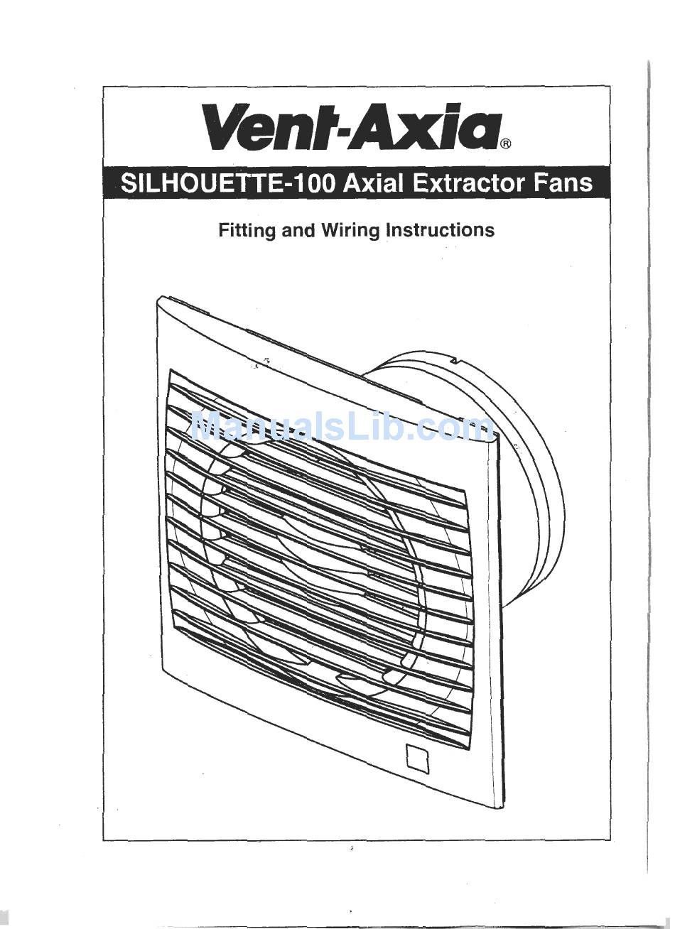 VENTAXIA SILHOUETTE100 FITTING AND WIRING INSTRUCTIONS Pdf Download