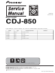 Pioneer CDJ-850 Service Manual