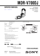 Sony MDR-V700DJ Service Manual