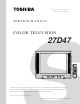 Toshiba 27D47 Service Manual