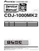Pioneer CDJ-1000MK2 Service Manual