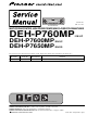 Pioneer DEH-P760MP Service Manual
