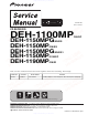 Pioneer deh-1100mp Service Manual