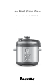 Breville the Fast Slow Pro BPR700 Instruction Book