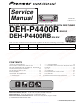 Pioneer deh-p4400r Service Manual